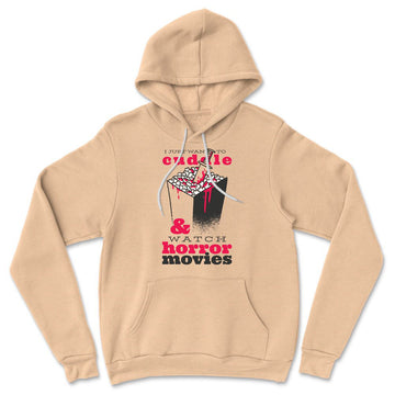 I Just Want To Cuddle And Watch Horror Movies Hoodie in Heather Sand Dune color